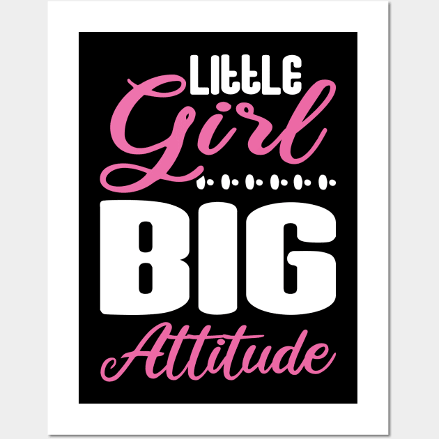 Little Girl Big Attitude Wall Art by FluffigerSchuh